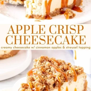 Delicious Apple Crisp Cheesecake topped with a crunchy apple crumble