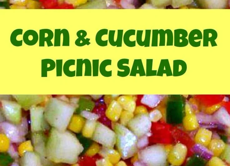 Fresh Corn and Cucumber Picnic Salad served in a bowl