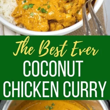 Delicious and easy coconut chicken curry served in a bowl